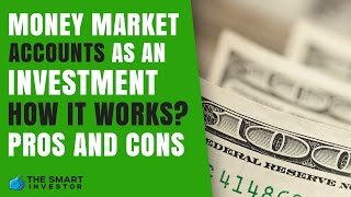 Money Market Account As An Investment Is It Worth it [upl. by Ilek128]