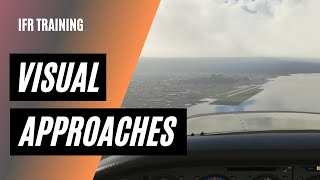 Visual Approach Explained  Contact Approach  IFR Training [upl. by Assenna558]