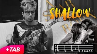 Shallow  Lady Gaga Bradley Cooper Bass Cover with TAB in Video [upl. by Anadroj875]