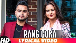 Rang Gora  Lyrical Video  AKHIL  BOB  Latest Punjabi Song 2018  Speed Records [upl. by Evita]