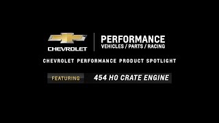 Chevrolet Performance  454 HO Crate Engine  Information amp Specs [upl. by Emelda]