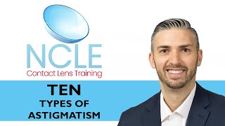 NCLE REVIEWING THE 10 TYPES OF ASTIGMATISM [upl. by Ecinwahs]