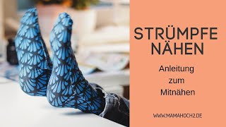 Nähanleitung für Strümpfe  Nähen für Anfänger [upl. by Stanly109]