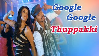 Google Google Thuppakki Movie Songs  Star  Vijay Kajal Aggarwal [upl. by Asalocin]