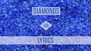 Sia  Diamonds Original Version Lyrics [upl. by Swain588]