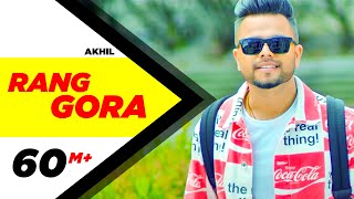 AKHIL  RANG GORA Official Video  BOB  Latest Punjabi Song 2018  Speed Records [upl. by Letram729]