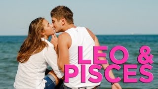 Are Leo amp Pisces Compatible  Zodiac Love Guide [upl. by Aikan]