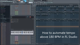 How to automate tempo above 180 BPM in FL Studio [upl. by Annay473]