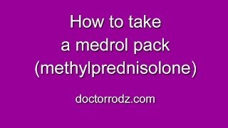 How to take a medrol pack methylpredisolone [upl. by Aylatan]