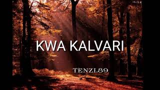 KWA KALVARI TENZI YA ROHONI [upl. by Kenny201]