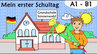 Deutsch A1  B1 Erster Schultag amp Schultüte  German lesson first day at school [upl. by Sanford503]