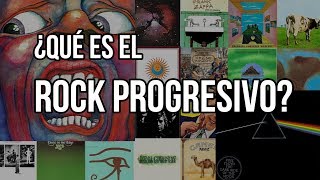 ¿Qué es el Rock Progresivo [upl. by Krahmer903]