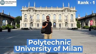 Polytechnic University of Milan  Italys No1 University  Campus Life  Application Process [upl. by Zetnauq]