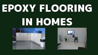 Epoxy Flooring in Homes Should you do it [upl. by Ynoffit295]