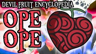 The Ope Ope no Mi OpOp Fruit  Devil Fruit Encyclopedia [upl. by Keligot]