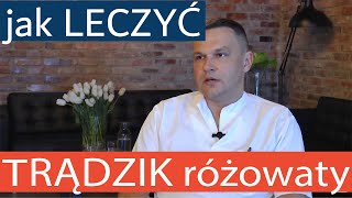 Jak leczyć trądzik różowaty Rozmawiamy z dermatologiem dr Marcinem Zakrzewskim [upl. by Gosnell]