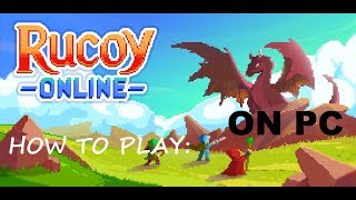 Rucoy Online  How to play Rucoy on PC [upl. by Deanna874]