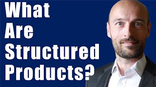 What are Structured Products [upl. by Colburn]