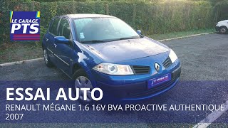 TEST  RENAULT MÉGANE 16 16V BVA PROACTIVE AUTHENTIQUE 2007  FRANCE [upl. by Tavie]