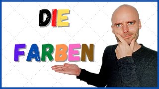 Die Farben  Learn German  Deutsch lernen [upl. by Eissed599]