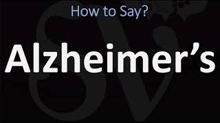 How to Pronounce Alzheimer’s CORRECTLY [upl. by Chase501]