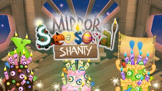 Mirror Seasonal Shanty song concept [upl. by Mikey]