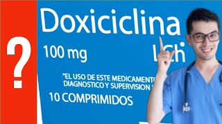 DOXICICLINA para que sirve la Doxiciclina quotAntibióticoquot  Y MAS 💊 infecciones [upl. by Turk]