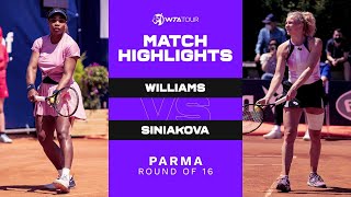 Serena Williams vs Katerina Siniakova  2021 Parma Round of 16  WTA Match Highlights [upl. by Nairda]