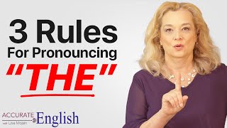 How to pronounce the article THE  3 rules Accurate English [upl. by Leshia]