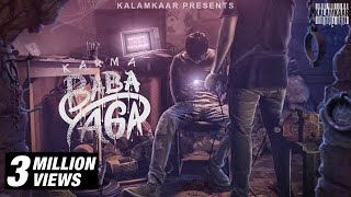 KARMA x RAFTAAR on the beat  BABA YAGA  KALAMKAAR [upl. by Ayeki]