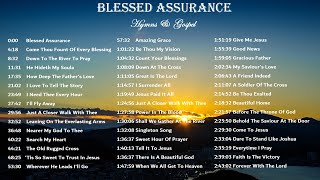 Traditional Hymns amp Gospel  Blessed Assurance Beautiful Christian Music by Lifebreakthrough [upl. by Ecnerewal129]