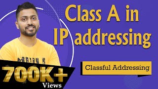 Lec41 Class A in IP addressing with Example in HINDI  Classful Addressing  Network Layer [upl. by Duester141]