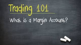 Trading 101 What is a Margin Account [upl. by Torie]