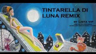 Tintarella di luna remix house [upl. by Atina369]