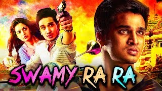 Swamy Ra Ra Hindi Dubbed Full Movie  Nikhil Siddharth Swathi Reddy Ravi Babu [upl. by Kraul]