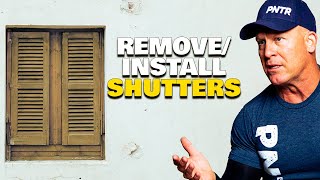 How To Remove amp Install Shutters Removing Window Shutters [upl. by Binnie]