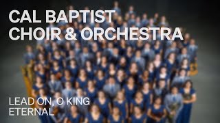 Lead On O King Eternal  arr amp orch by Joshua Spacht add wordsmusic Ryan Foglesong [upl. by Lyndsey102]