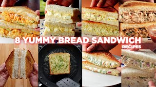 8 Easy Bread Sandwich Recipes [upl. by Asiat]