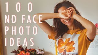 100 NO FACE PHOTO IDEAS self portrait ideas for introverts [upl. by Lazare]