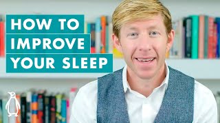 How To Improve Your Sleep  Matthew Walker [upl. by Scevo]