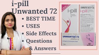 How to Use Unwanted 72  How Ipill Works  Side effects on body periods amp FAQ In English [upl. by Allsun666]