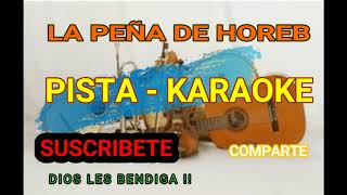 PISTA  KARAOKE LA PEÑA DE HOREB [upl. by Coster]