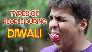 Types Of People During Diwali  Ashish Chanchlani [upl. by Nedrah]