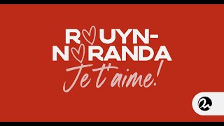 RouynNoranda je taime [upl. by Ayetal]