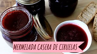 DELICIOSA MERMELADA CASERA DE CIRUELAS [upl. by Eihcra403]