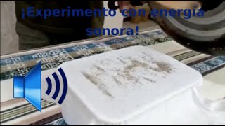 Experimento con la energía sonora  JEAR [upl. by Rafiq]