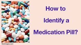 How to identify a medication pill [upl. by Enej]