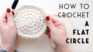 How to Crochet a Flat Circle [upl. by Hcirdeirf]