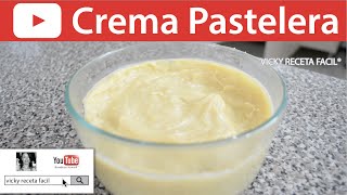 CREMA PASTELERA  Vicky Receta Fácil [upl. by Ecerahs]