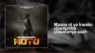 AMBWENE MWASONGWEWAMECHOMA MOTO LYRICS [upl. by Deering]